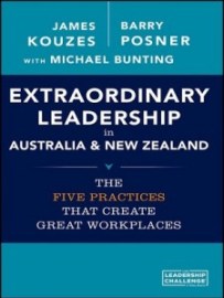 Extraordinary Leadership in Australia & New Zealand, by James Kouzes, Barry Posner with Michael Bunting